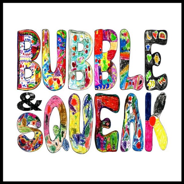 Bubble & Squeak's brightly coloured logo, painted by the children