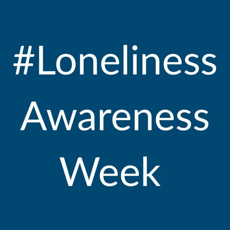 Graphic saying #LonelinessAwarenessWeek